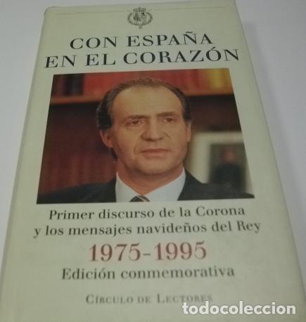Libros: CON ESPA&Ntilde;A EN EL CORAZON. Primer discurso de la EDITORIAL: Circulo Lectores - - Foto 1