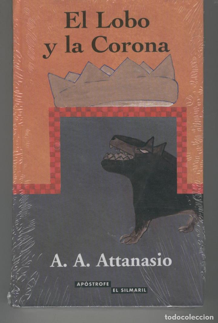 Libros: EL LOBO Y LA CORONA Attanasio, A. A.- EDITORIAL: E. Apostrofe - Attanasio, A. A.- Apostrofe E - Foto 1