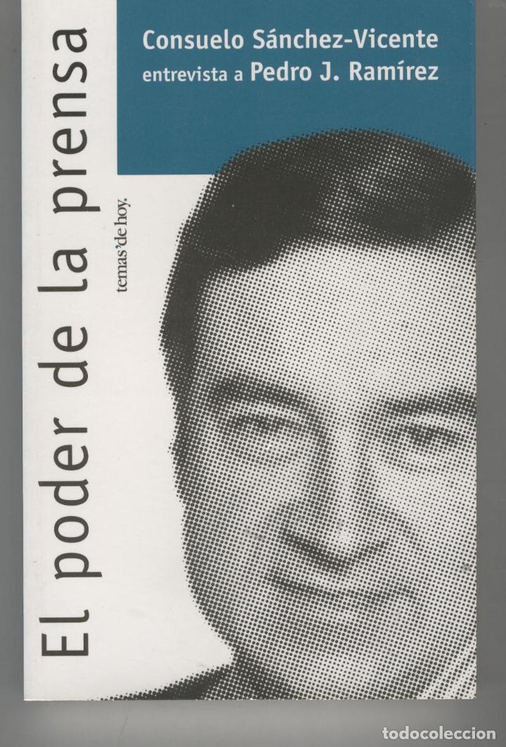 Libros: EL PODER DE LA PRENSA Sanchez Vicente, Consuelo- EDITORIAL: Temas de Hoy - Sanchez Vicente, C - Foto 1