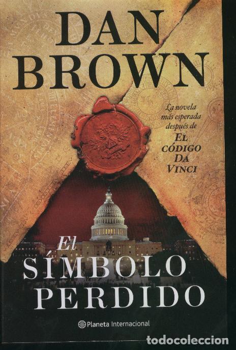Libros: EL SIMBOLO PERDIDO Brown, Dan- EDITORIAL: Planeta - Brown, Dan- - Foto 1
