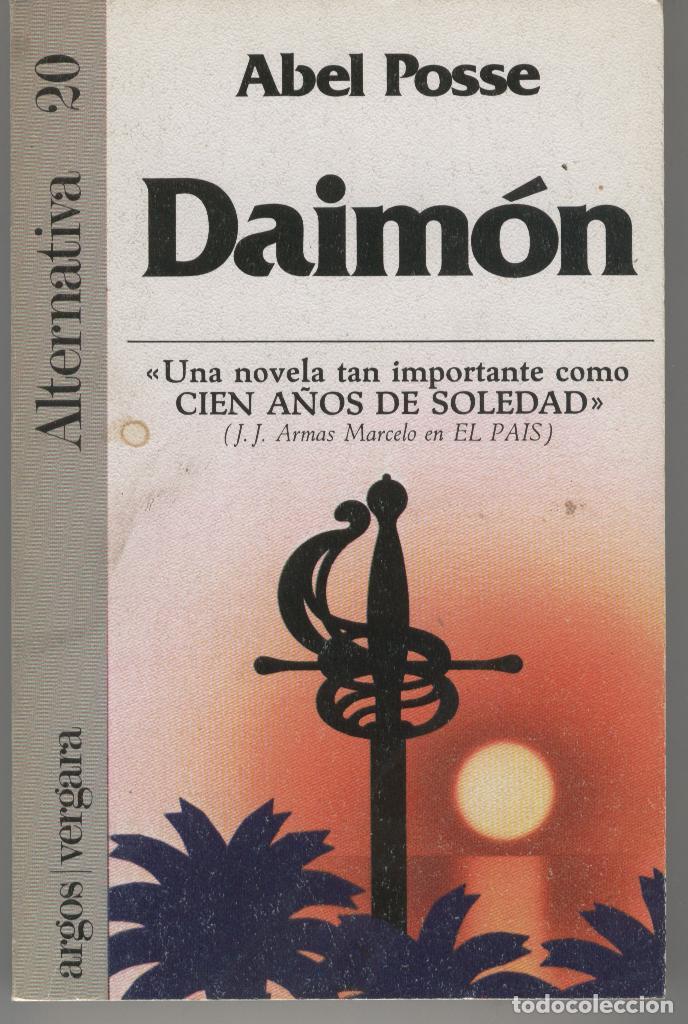 Libros: DAIMON. Posse,Abel- EDITORIAL: Argos-Vergara - Posse,Abel- - Foto 1