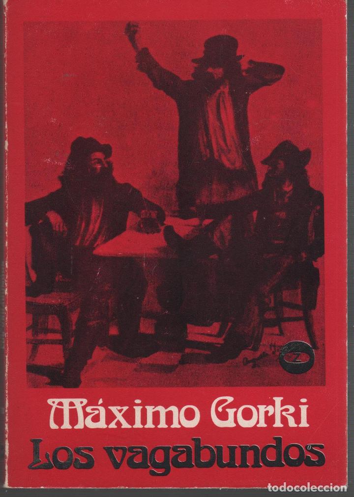 Libros: LOS VAGABUNDOS Gorki, Maximo- EDITORIAL: Edita Zero - Gorki, Maximo- - Foto 1