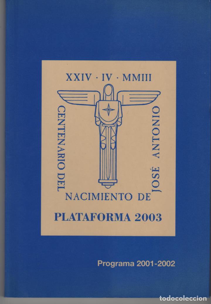 Libros: NACIMIENTO DE PLATAFORMA 2003. EDITORIAL: Plataforma 2003 - - Foto 1