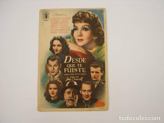 Libros: DESDE QUE TE FUISTE. Programa de cine,actores: Cromwell,John-(Director)- EDITORIAL: - Cromwel - Foto 1