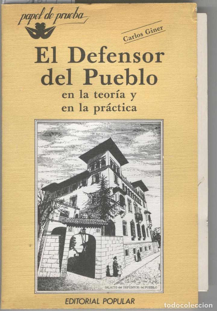 Libri di seconda mano: EL DEFENSOR DEL PUEBLO EN LA TEORIA Y EN LA PRACTICA. Cuadernillo Anexo Defensor del pueblo 1985 Gin