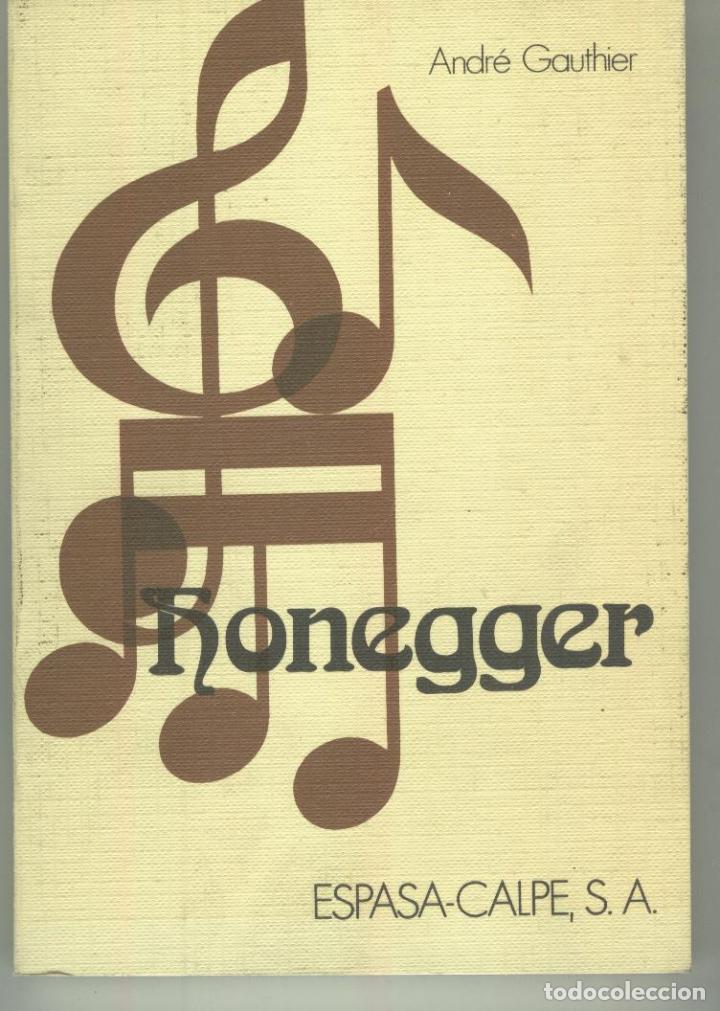 Libros: H&Oacute;NEGGER Gauthier, Andr&eacute;- EDITORIAL: Espasa - Calpe - Gauthier, Andr&eacute;- - Foto 1