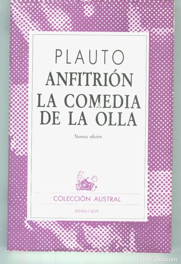 Libros: ANFITRION. LA COMEDIA DE LA OLLA Plauto - EDITORIAL: Espasa Calpe - Plauto - - Foto 1