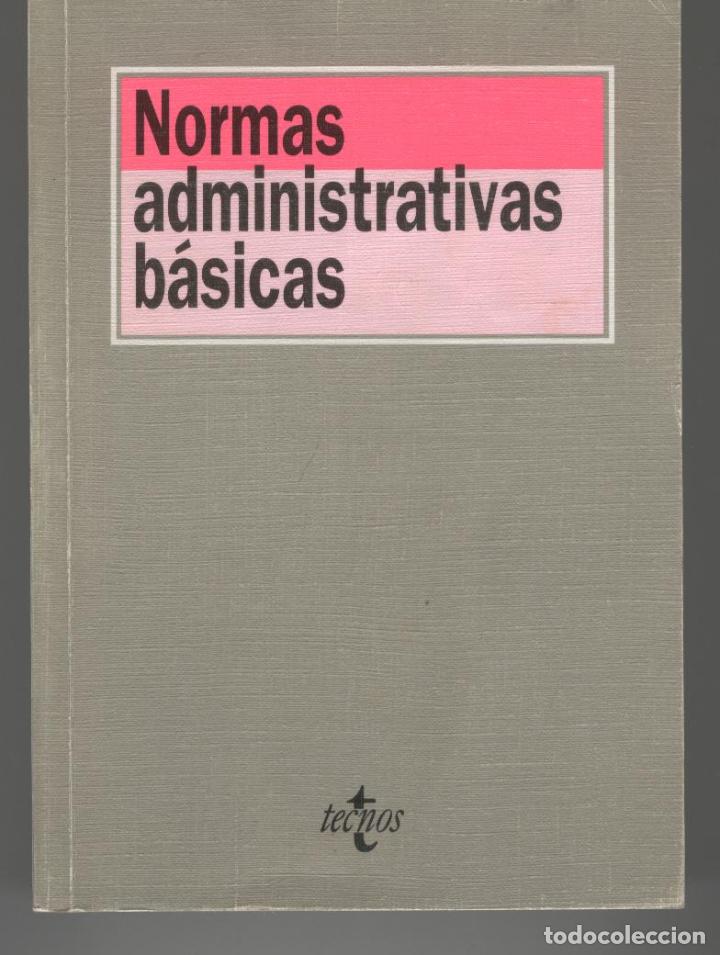 Libros: NORMAS ADMINISTRATIVAS BASICAS Roca Roca, Eduardo- EDITORIAL: Edit. Tecnos - Roca Roca, Eduardo- - Foto 1