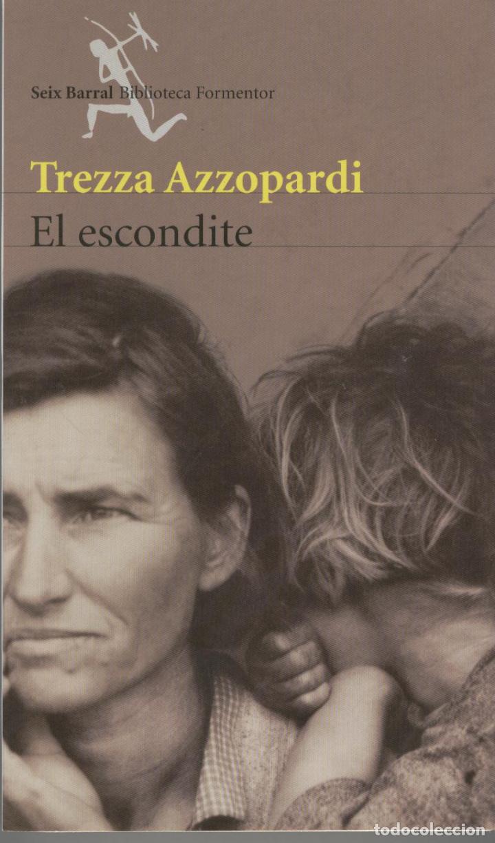 Libros: EL ESCONDITE Azzopardi, Trezza- EDITORIAL: Seix Barral - Azzopardi, Trezza- - Foto 1