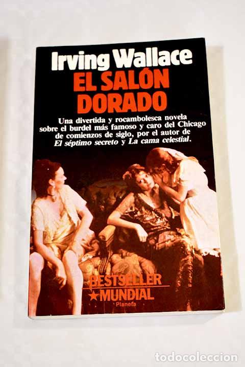 Libros: El sal&oacute;n dorado.- Wallace, Irving - Foto 1