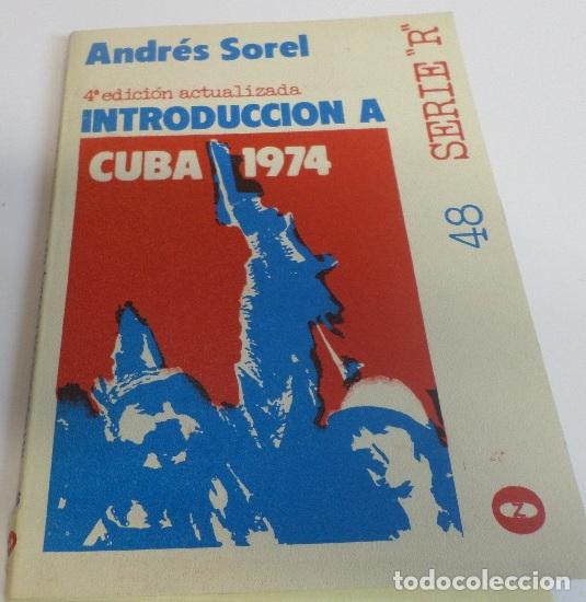 Libros: INTRODUCCION A CUBA 1974 Sorel, Andr&eacute;s- EDITORIAL: Zero - Sorel, Andr&eacute;s- - Foto 3