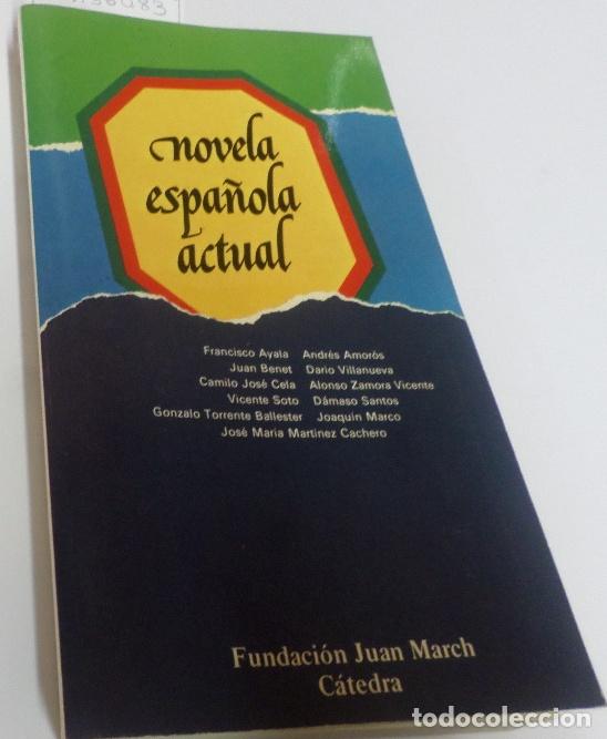 Libros: NOVELA ESPA&Ntilde;OLA ACTUAL EDITORIAL: Ediciones C&aacute;tedra - - Foto 3