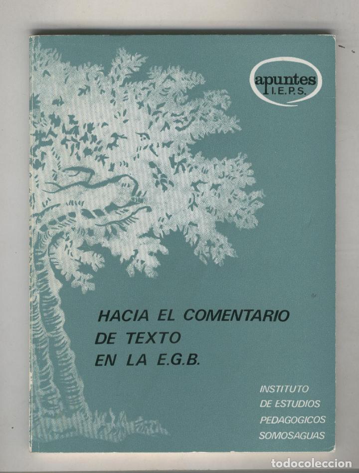 Libros: HACIA EL COMENTARIO DE TEXTO EN LA e. g. b. Fern&aacute;ndez L&oacute;pez, M&ordf; Sonsoles- EDITORIAL: Narcea,