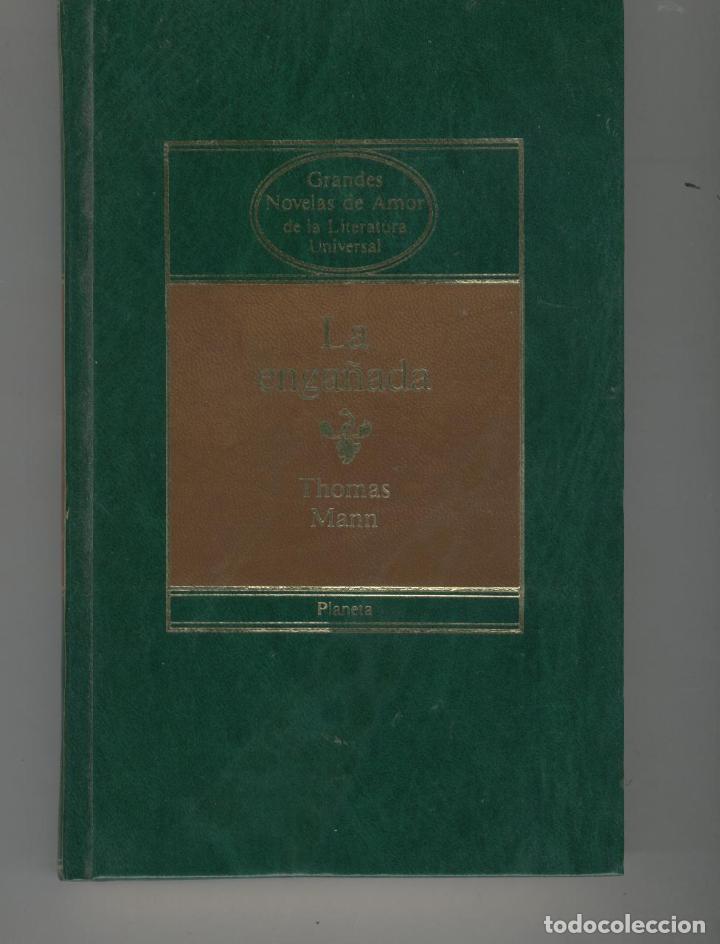 Libros: LA ENGA&Ntilde;ADA Mann, Thomas- EDITORIAL: Planeta - Mann, Thomas- - Foto 1
