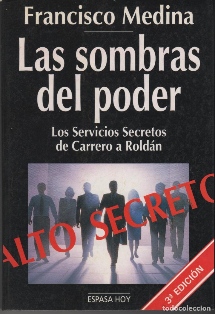 Libros: LAS SOMBRAS DEL PODER - LOS SERVICIOS SECRETOS DE CARRERO A ROLD&Aacute;N MEDINA, FRANCISCO- EDITORI - Foto 1