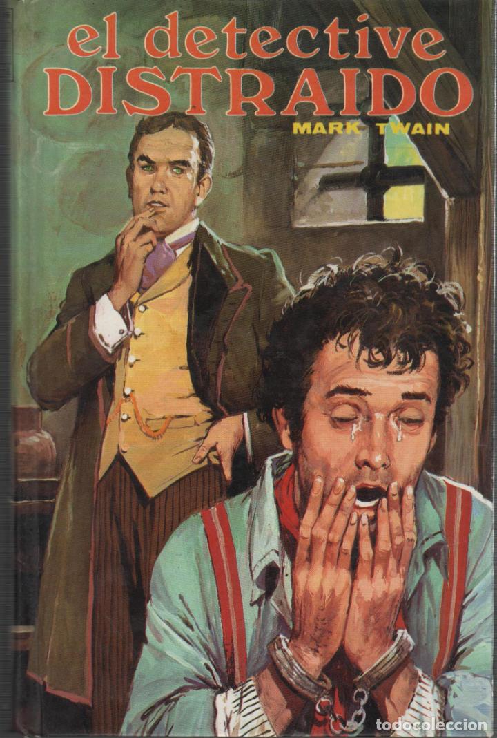 Libros: EL DETECTIVE DISTRAIDO MARK TWAIN- EDITORIAL: EDITORS - MARK TWAIN- - Foto 1
