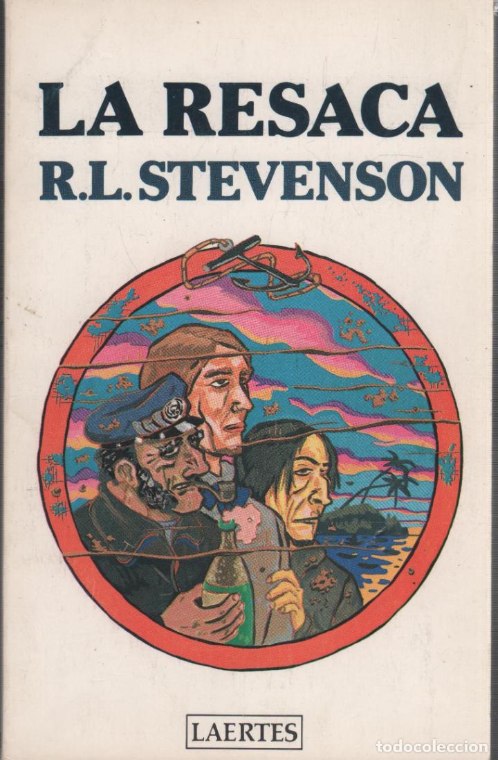 Libros: LA RESACA Stevenson, Robert, L.- EDITORIAL: Ediciones Laertes - Stevenson, Robert, L.- - Foto 1