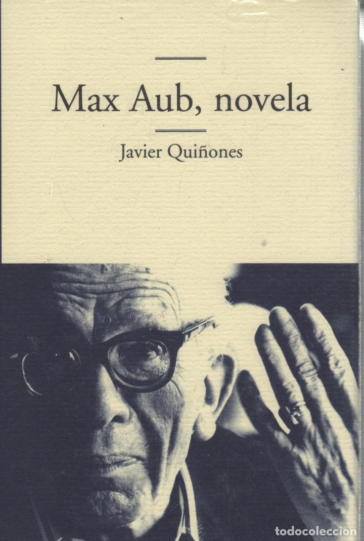 Libros: MAX AUB, NOVELA Qui&ntilde;ones, Javier- EDITORIAL: Edhasa - Qui&ntilde;ones, Javier- - Foto 1