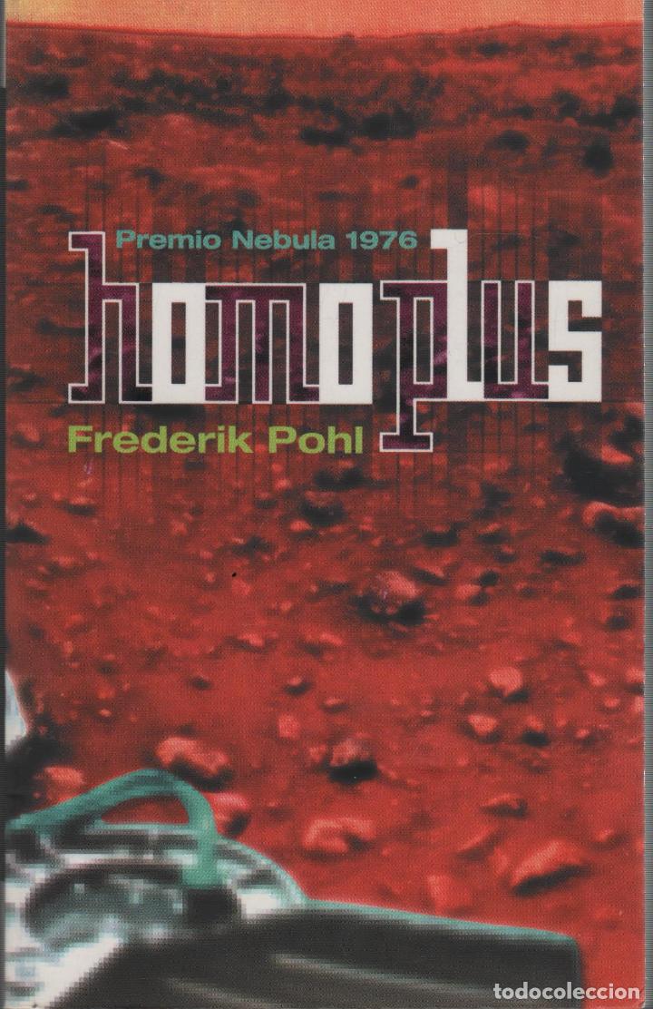 Libros: HOMO PLUS Pohl, Frederik- EDITORIAL: Ediciones B - Pohl, Frederik- - Foto 1