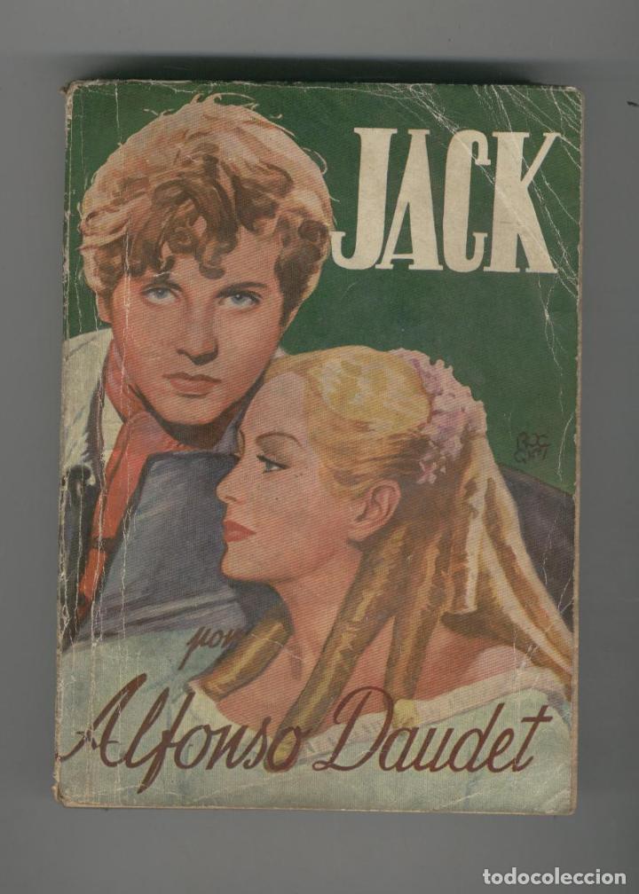 Libros: JACK. Daudet, Alfonso. EDITORIAL: Molino - Daudet, Alfonso. - Foto 1