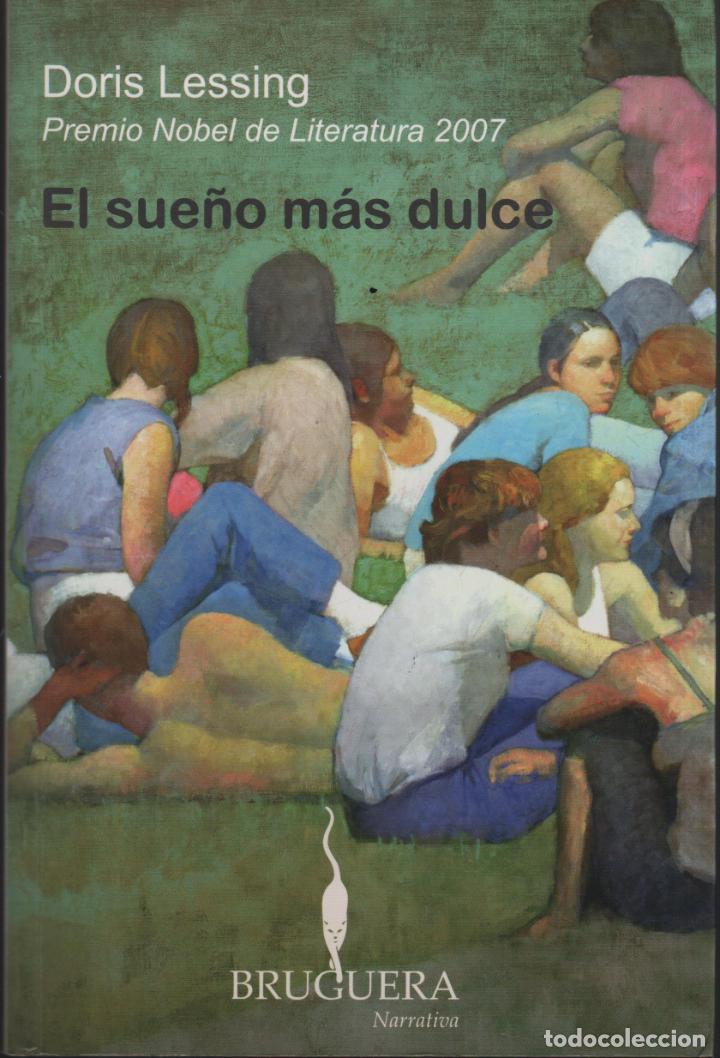 Libros: EL SUE&Ntilde;O M&Aacute;S DULCE LESSING, DORIS - EDITORIAL: Bruguera - LESSING, DORIS - - Foto 1