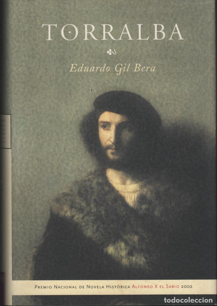Libros: TORRALBA EDUARDO GIL BERA - EDITORIAL: Mart&iacute;nez Roca - EDUARDO GIL BERA - - Foto 1