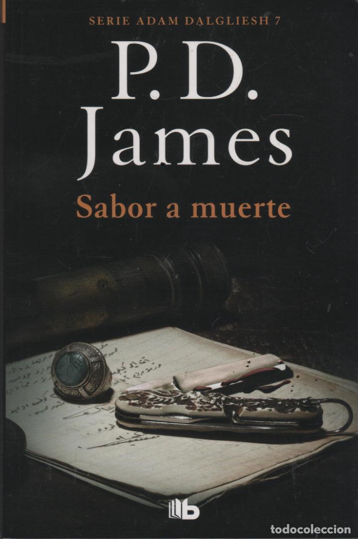 Libros: SABOR A MUERTE JAMES, P.D. - EDITORIAL: Debolsillo - JAMES, P.D. - - Foto 1