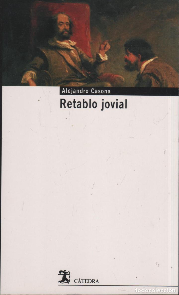 Libros: RETABLO JOVIAL CASONA, ALEJANDRO - EDITORIAL: C&aacute;tedra - CASONA, ALEJANDRO - - Foto 1