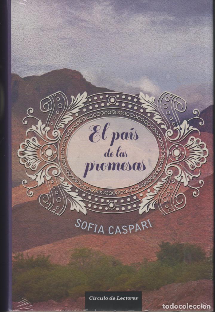 Libros: EL PA&Iacute;S DE LAS PROMESAS CASPARI SOFIA - EDITORIAL: C&iacute;rculo de Lectores. - CASPARI SOFIA - - Foto 1