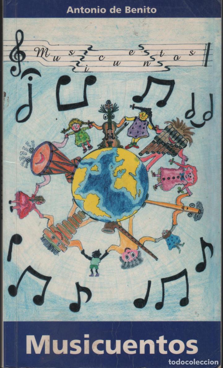 Libros: MUSICUENTOS DE BENITO, ANTONIO.- EDITORIAL: Ochoa - DE BENITO, ANTONIO.- - Foto 1