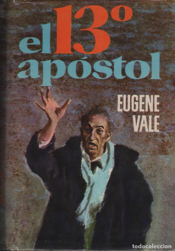 Libros: EL 13 APOSTOL VALE, EUGENE - EDITORIAL: Plaza & Janes - VALE, EUGENE - - Foto 1
