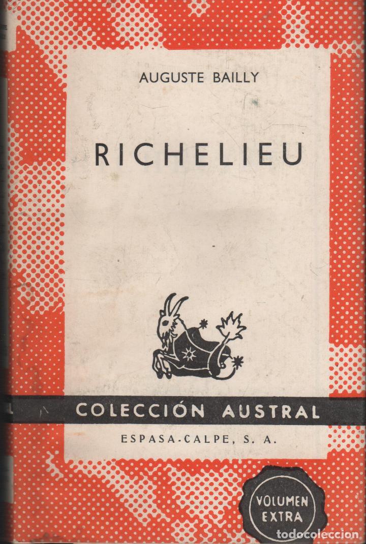 Libros: RICHELIEU AUGUSTE BAILLY - EDITORIAL: Espasa Calpe - AUGUSTE BAILLY - - Foto 1