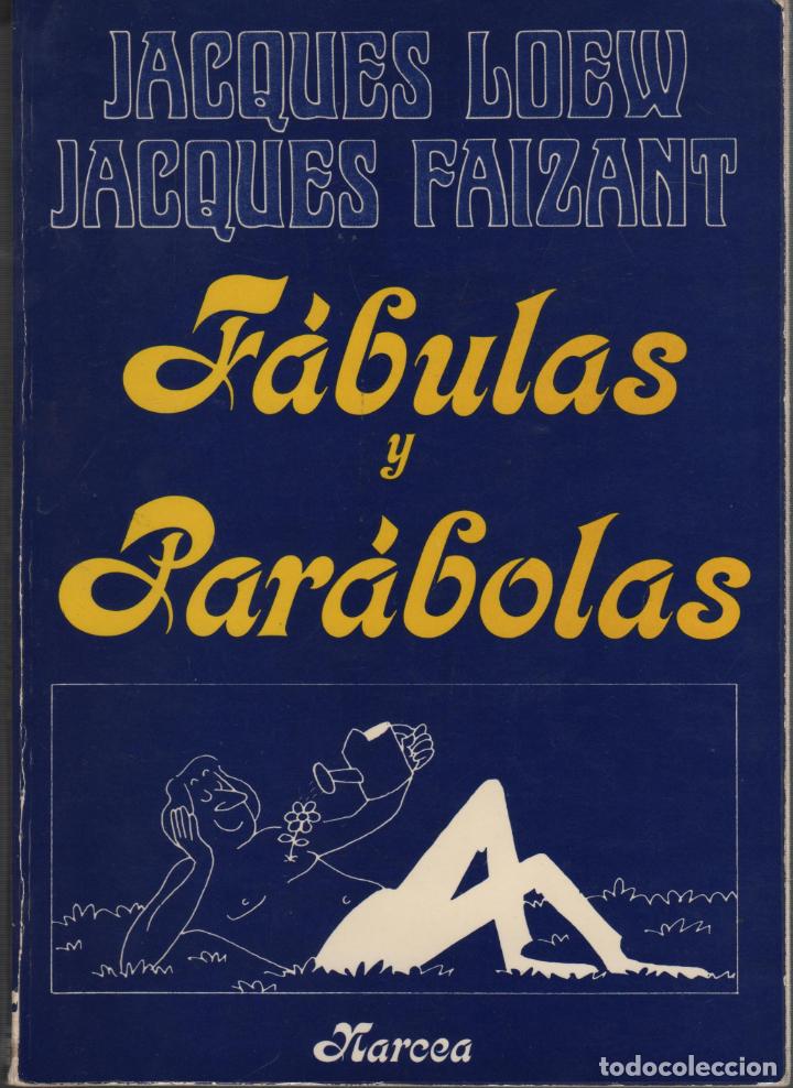 Libros: FABULAS Y PARABOLAS LOEW, Jacques y FAIZANT, Jacques - EDITORIAL: Editorial Narcea - LOEW, Jacques - Foto 2