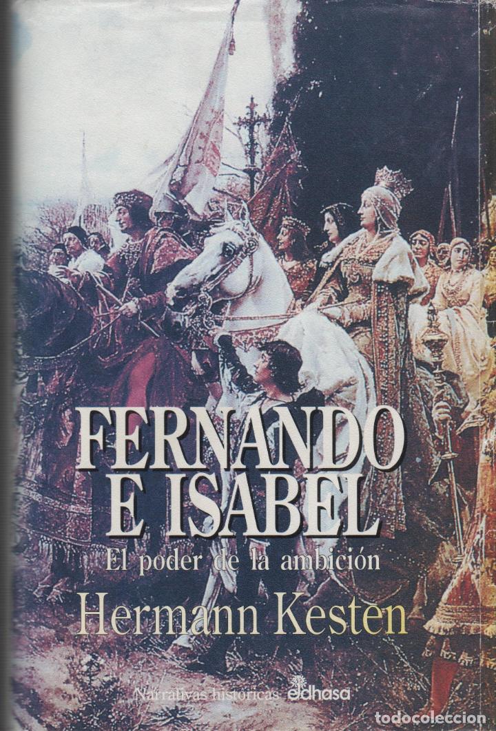 Libros: FERNANDO E ISABEL EL PODER DE LA AMBICI&Oacute;N KESTEN, HERMANN- EDITORIAL: Edhsasa - KESTEN, HERMANN- - Foto 2