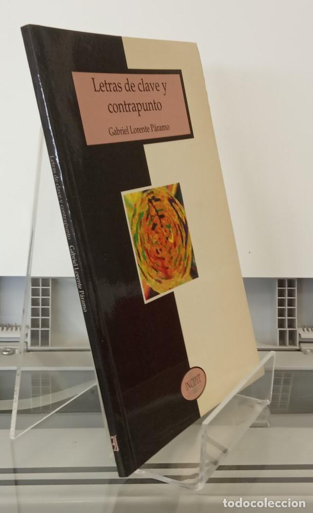 Libros: Letras de clave y contrapunto - Gabriel Lorente P&aacute;ramo - Foto 1