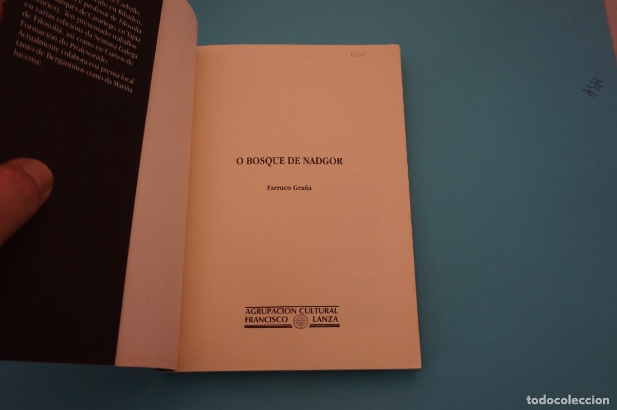 Libros: 16A/ O BOSQUE DE NADGOR - FARRUCO GRA&Ntilde;A - Foto 2