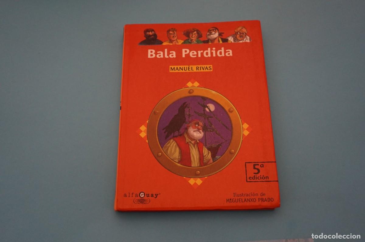 Libros: 16D/ BALA PERDIDA - MANUEL RIVAS / ALFAGUAY - Foto 1