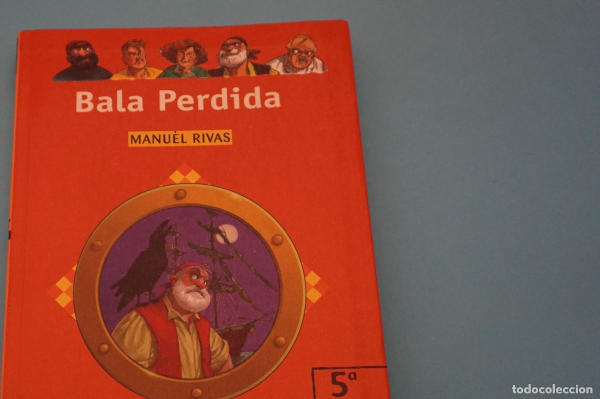 Libros: 16D/ BALA PERDIDA - MANUEL RIVAS / ALFAGUAY - Foto 2