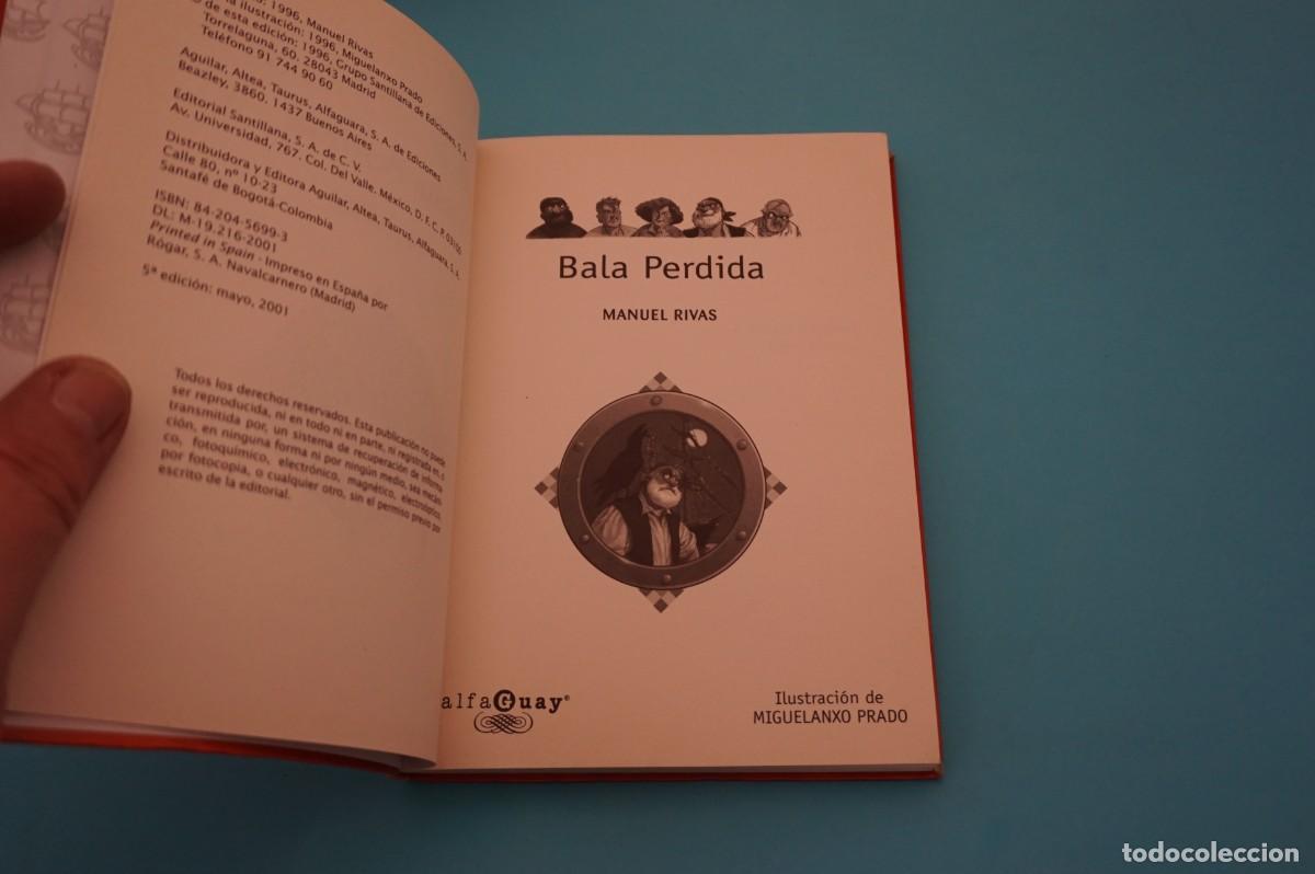 Libros: 16D/ BALA PERDIDA - MANUEL RIVAS / ALFAGUAY - Foto 3