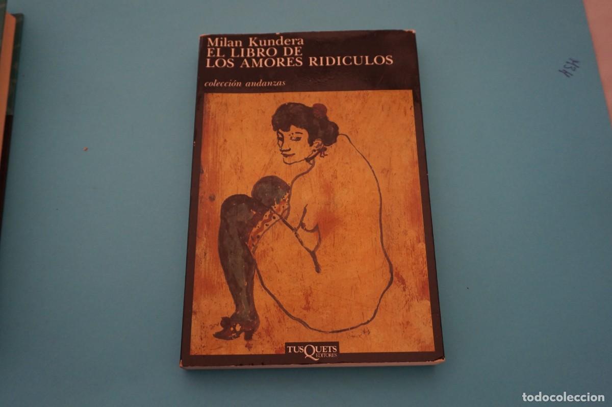 Libros: 15A/ EL LIBRO DE LOS AMORES RIDICULOS / TUSQUETS EDITORES - Foto 1