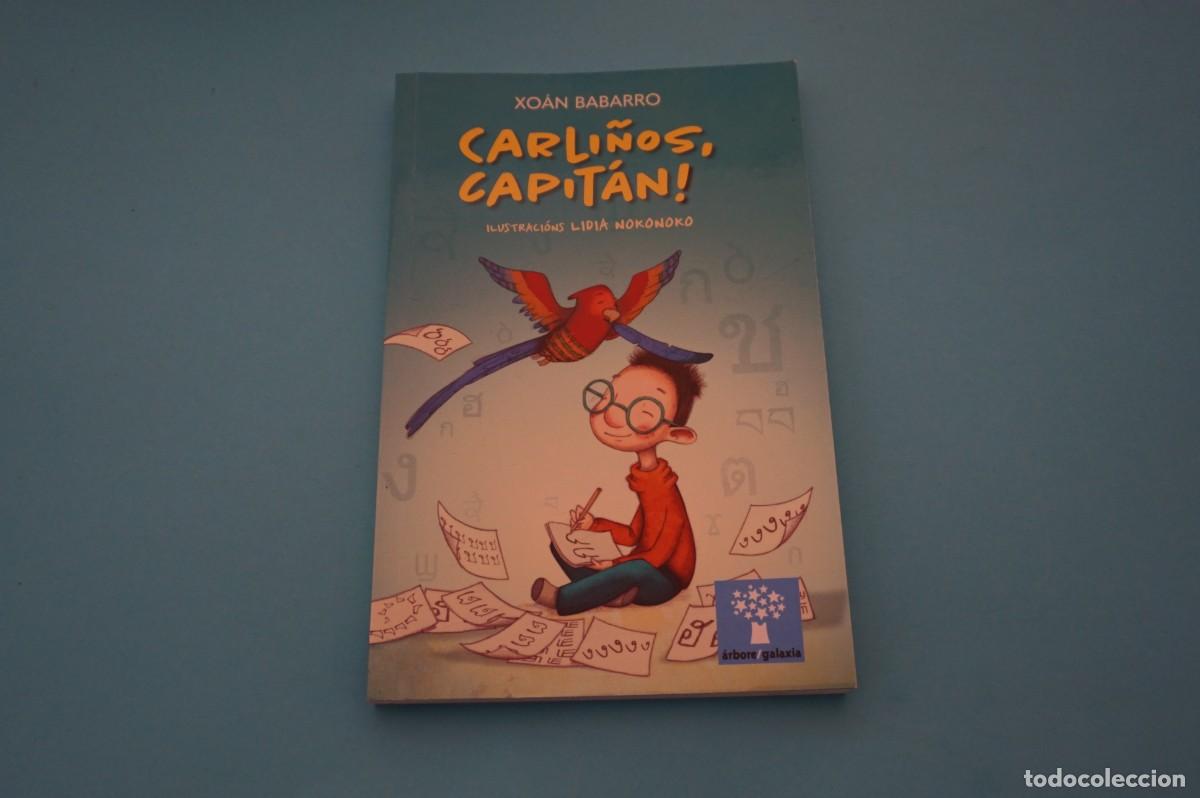 Libros: 15C/ CARLI&Ntilde;OS, CAPITAN! - XOAN BARBARRO - Foto 1