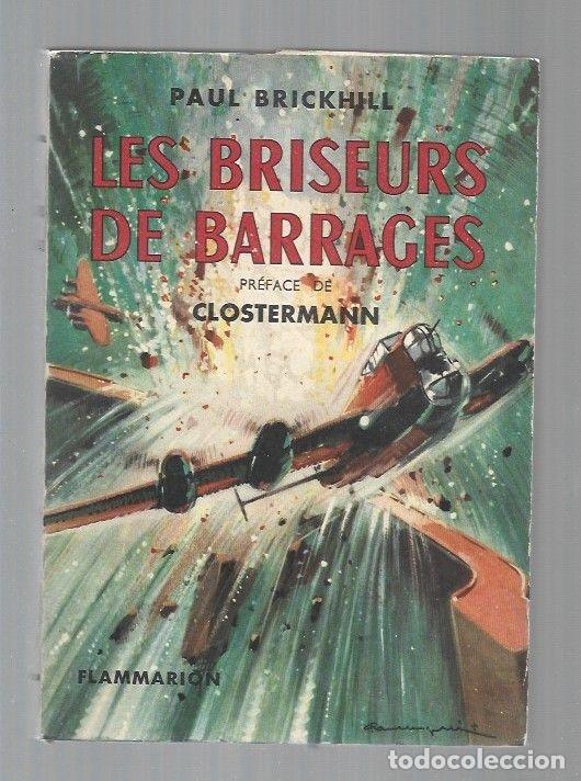 Libros: BRISEURS DE BARRAGES - LES - BRICKHILL, PAUL - Foto 1