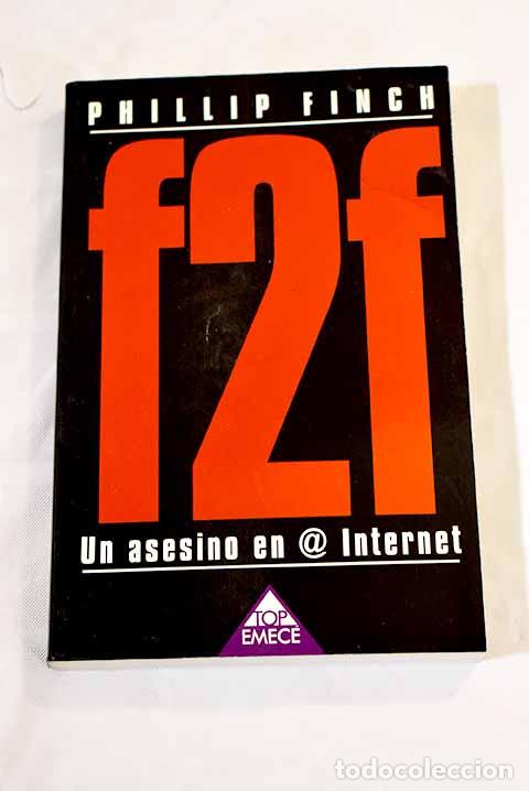 Libros: F2f: un asesino en @ Internet.- Finch, Phillip - Foto 1