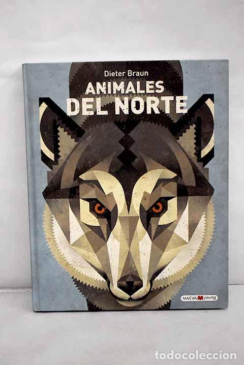 Libros: Animales del norte.- Braun, Dieter - Foto 1