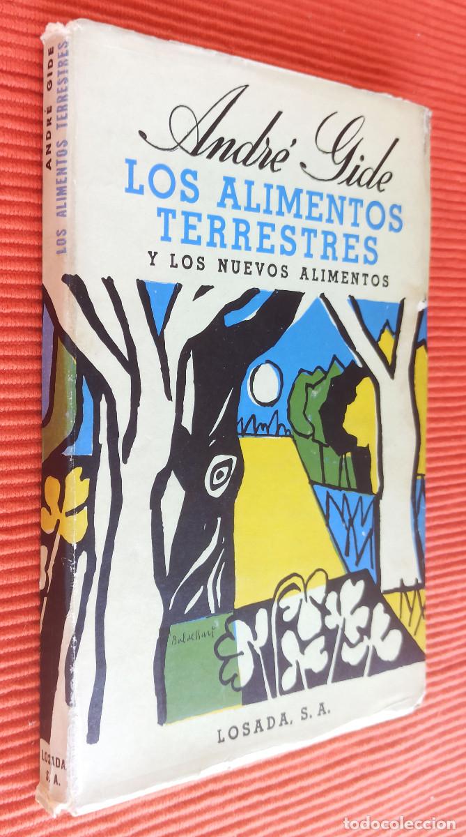Libros: LOS ALIMENTOS TERRESTRES Y LOS NUEVOS ALIMENTOS - ANDR&Eacute; GIDE - Foto 1
