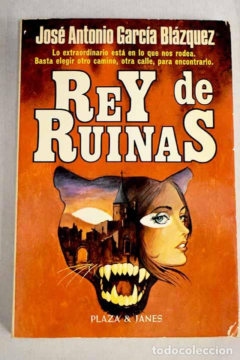 Libros: Rey de ruinas.- Garc&iacute;a Bl&aacute;zquez, Jos&eacute; Antonio - Foto 1