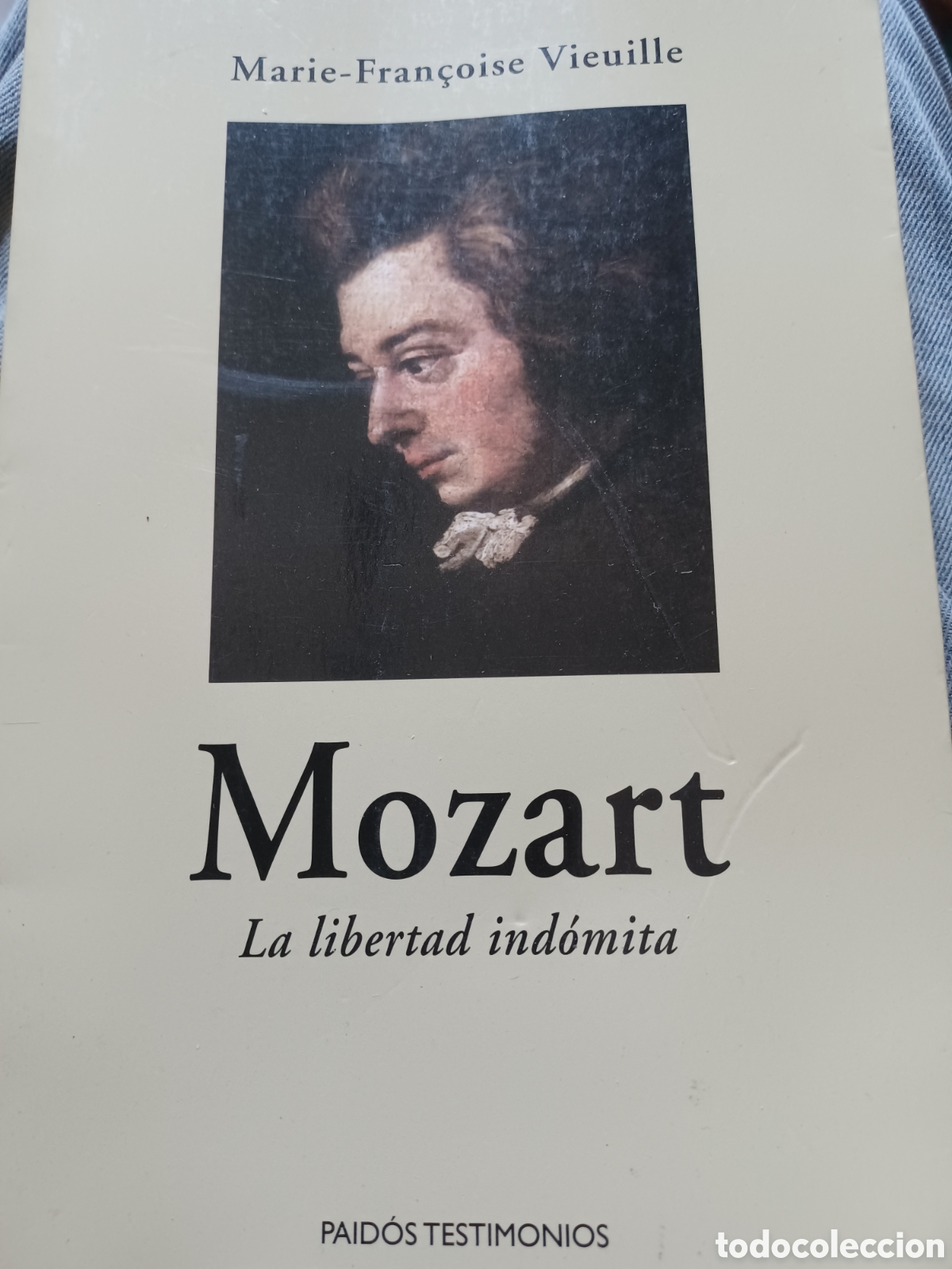 Libros: Barybook 170 Mozart La Libertad indomita hay dos testimonio Marie francoise vieuille