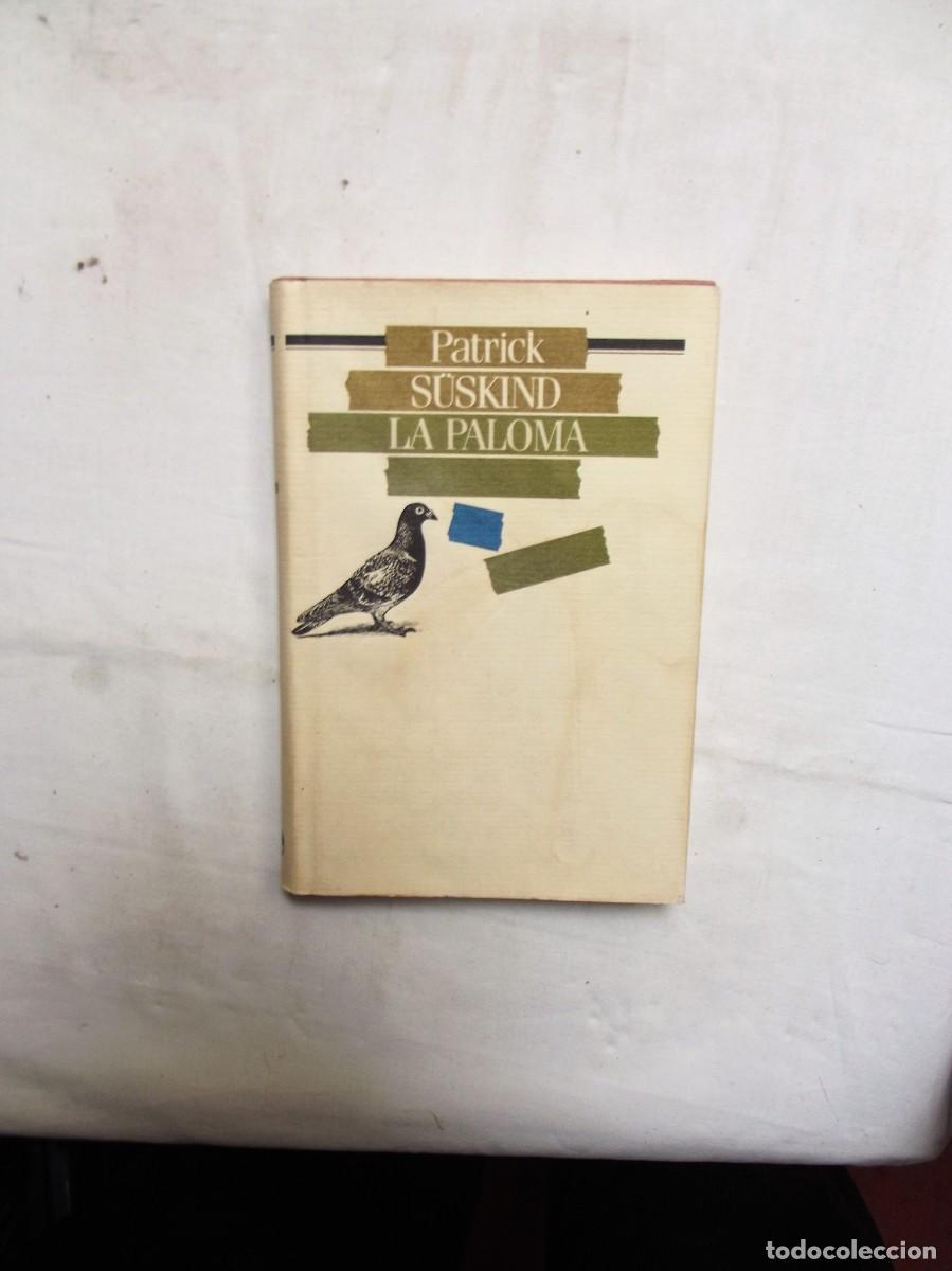 Libros: LA PALOMA DE PATRICK SUSKIND - Foto 1