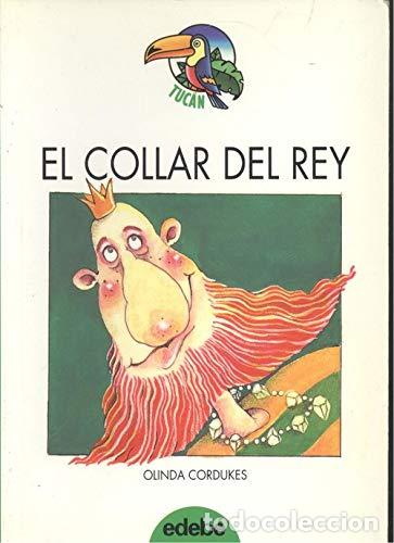 Libros: EL COLLAR DEL REY - Cordukes,Olinda - Foto 1