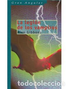 Libros: LA LEGI&Oacute;N DE LOS VAMPIROS - Gibbons,Alan - Foto 1